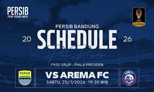 Jadwal Piala Presiden 2026, Persib Langsung Diuji Arema!